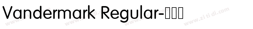 Vandermark Regular字体转换